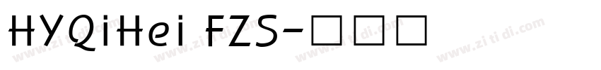 HYQiHei FZS字体转换